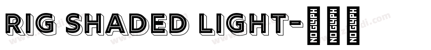 Rig Shaded Light字体转换